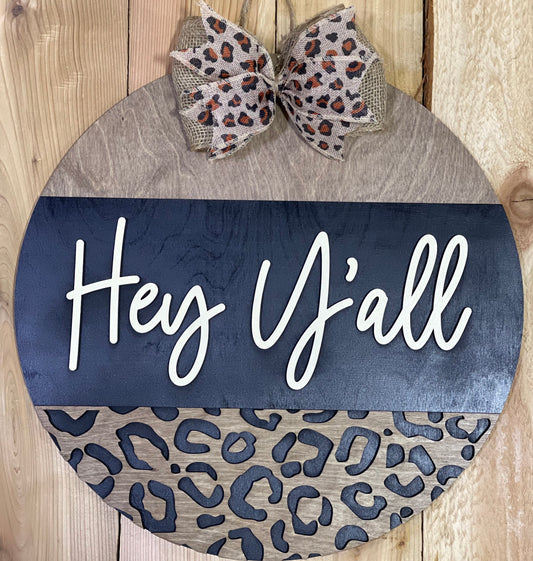 Hey Yall Leopard Door Hanger